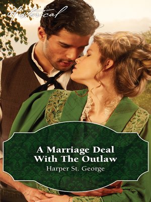 cover image of A Marriage Deal With the Outlaw